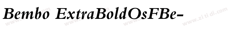 Bembo ExtraBoldOsFBe字体转换